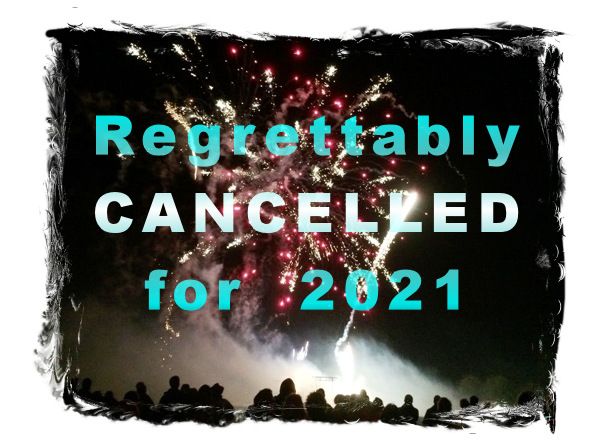 Fireworks Cancelled this year 2021